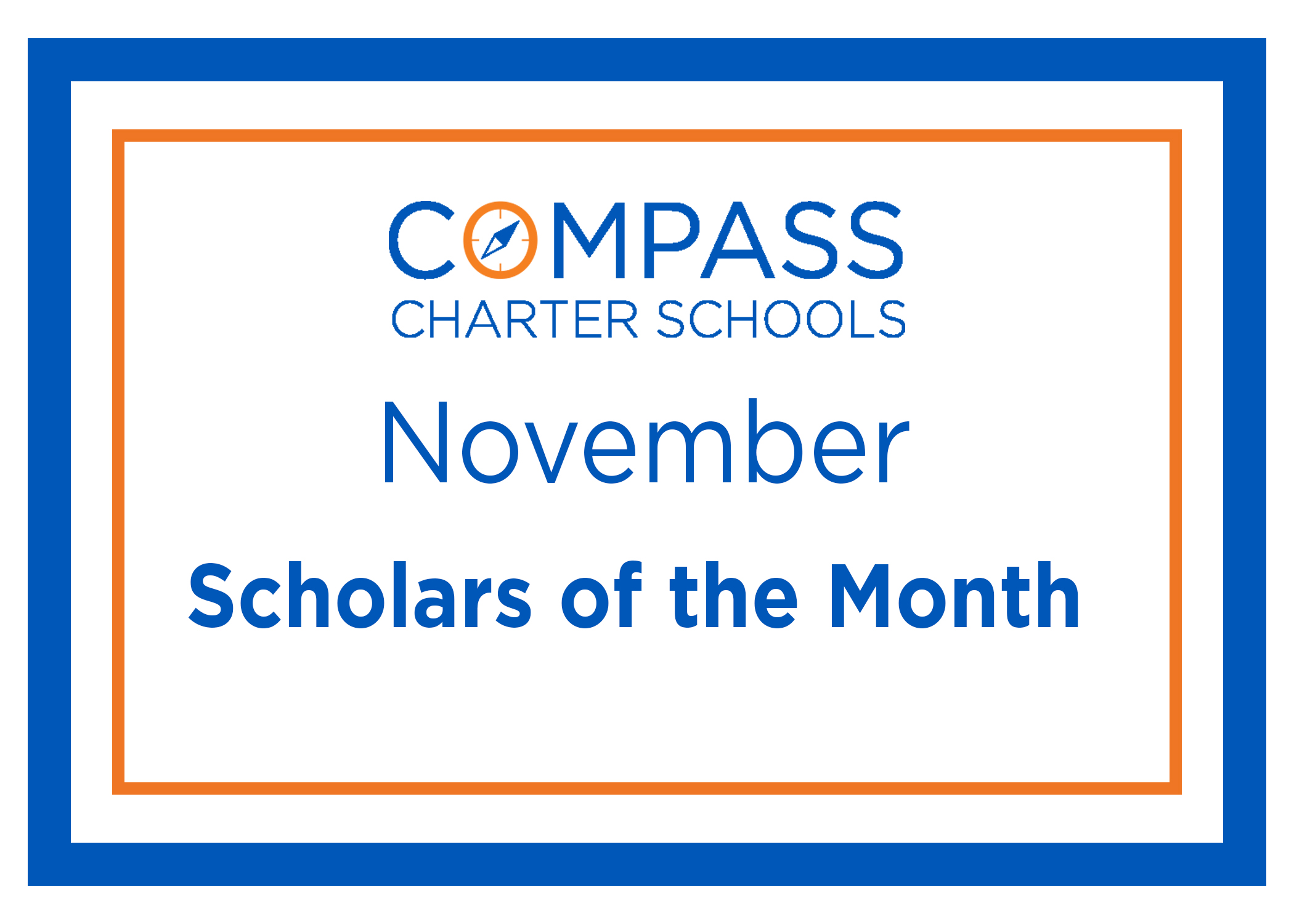 Compass Charter Schools (CCS) Names their November Scholars of the